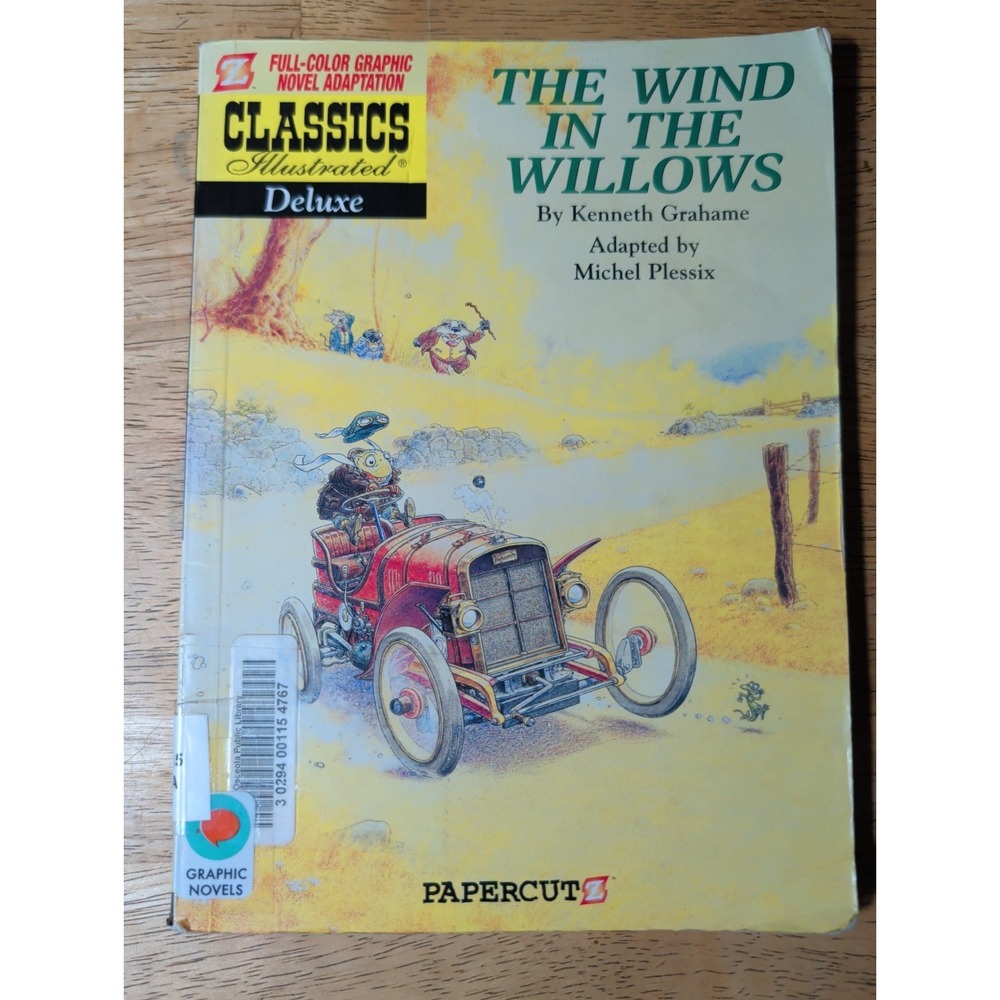 Classics Illustrated Deluxe #1: The Wind in the Willows (Classics Illustrated...